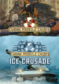 Cuban Missile Crisis + Cuban Missile Crisis: Ice Crusade PACK