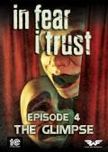 In Fear I Trust - Episode 4