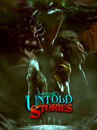 Lovecraft's Untold Stories