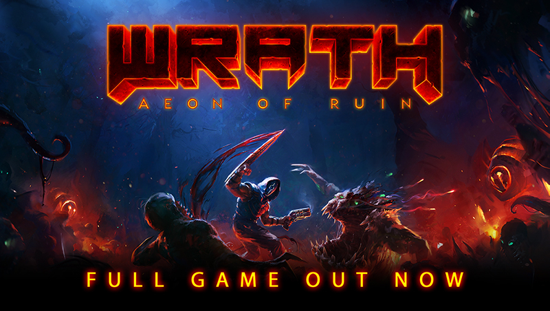 WRATH: Aeon of Ruin, Quake-Inspired FPS, Launches into Version 1.0 Today