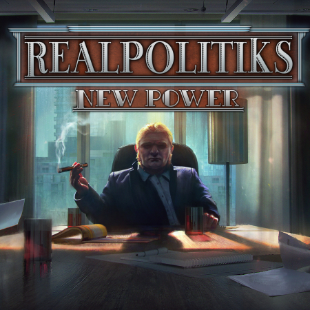 REALPOLITIKS: NEW POWER DLC out now!