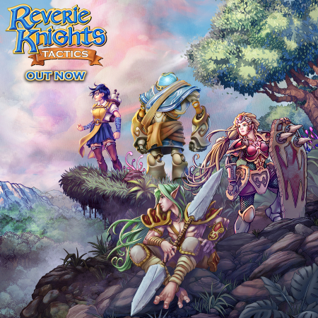 Reverie Knights Tactics Out Now!