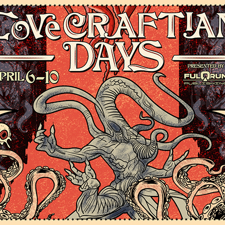 Step into the madness... Lovecraftian Days are here